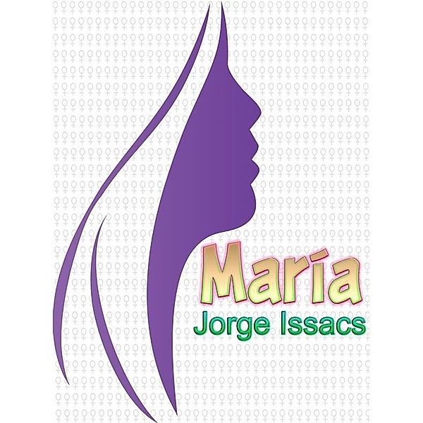 María, Jorge Isaacs