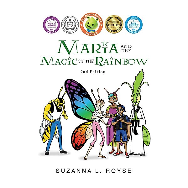 Maria and the Magic of the Rainbow, Suzanna L. Royse