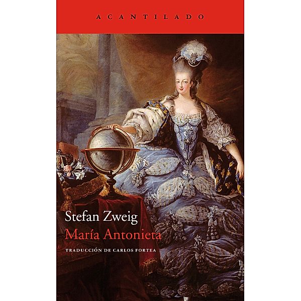 María Antonieta / El Acantilado Bd.241, Stefan Zweig