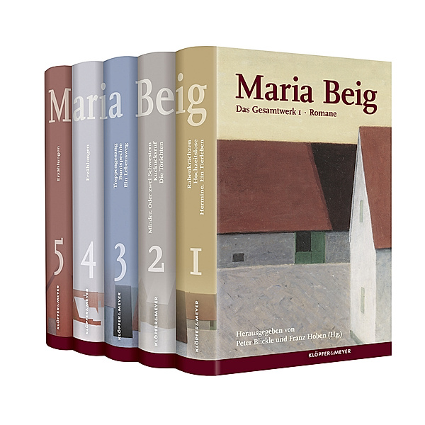 Maria Beig - Das Gesamtwerk, 5 Bde., Maria Beig