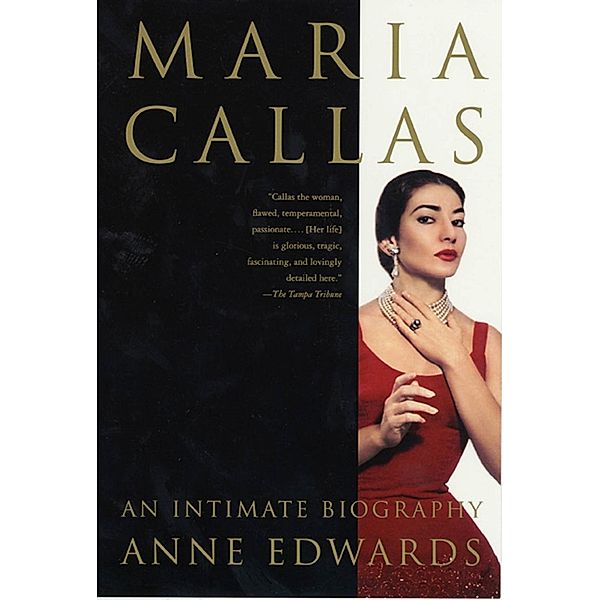 Maria Callas, Anne Edwards