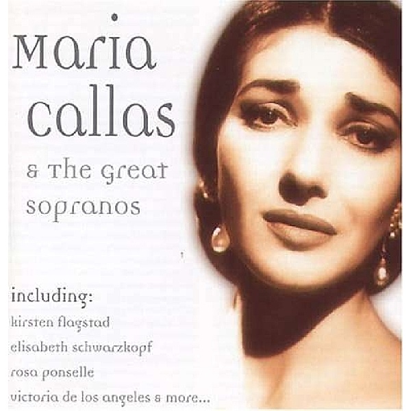 Maria Callas & The Great, Diverse Interpreten
