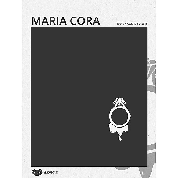 Maria Cora / Clássicos em 15 minutos, Machado de Assis