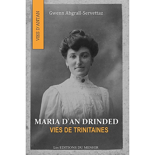 Maria d'An Drinded, Gwenn Abgrall-Servettaz