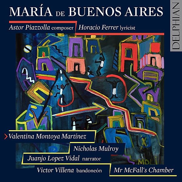 Maria De Buenos Aires, Montoya Martinez, Mulroy, Lopez Vidal, Villena