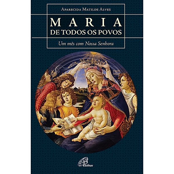 Maria de todos os povos, Aparecida Matilde Alves