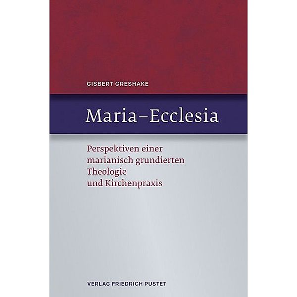 Maria - Ecclesia, Gisbert Greshake