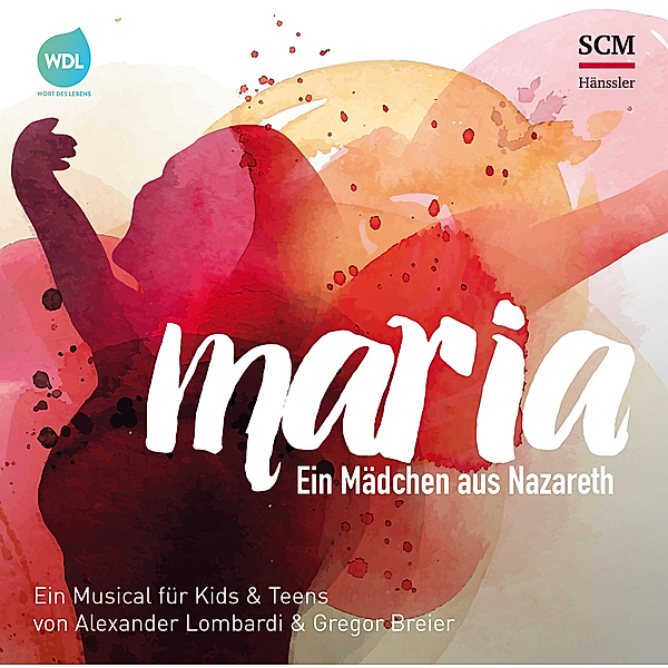 Maria - Ein Mädchen aus Nazareth,2 Audio-CDs, Alexander Lombardi
