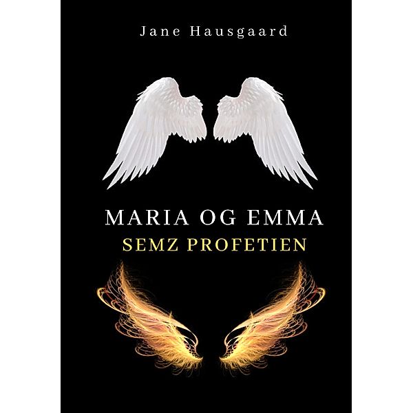 Maria & Emma, Jane Hausgaard