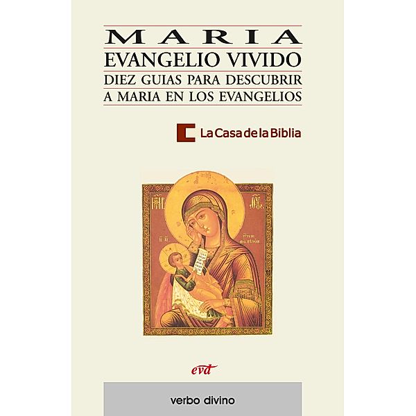 María, Evangelio vivido / Palabra y Vida, La Casa de la Biblia- Hermandad de Sacerdotes Operarios Diocesanos del Corazón de Jesús La Casa de l