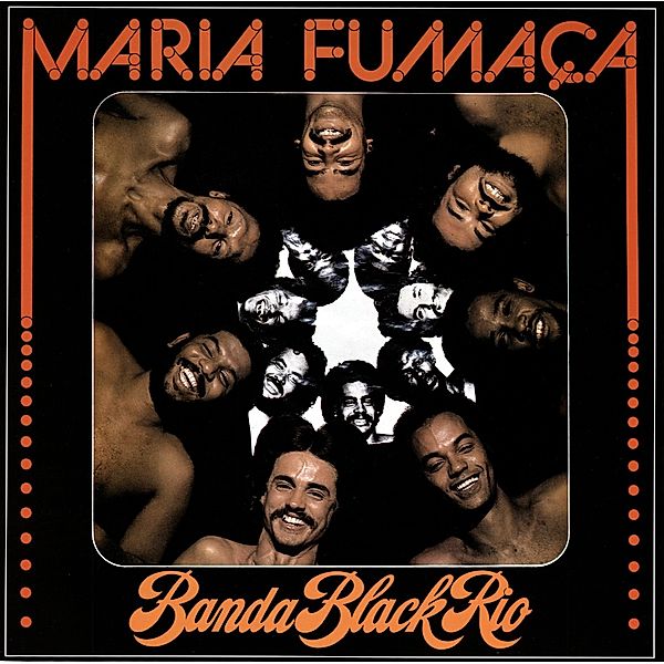 Maria Fumaca (Vinyl), Banda Black Rio