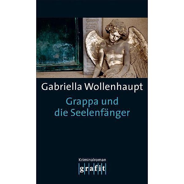 Maria Grappa Band 21: Grappa und die Seelenfänger, Gabriella Wollenhaupt