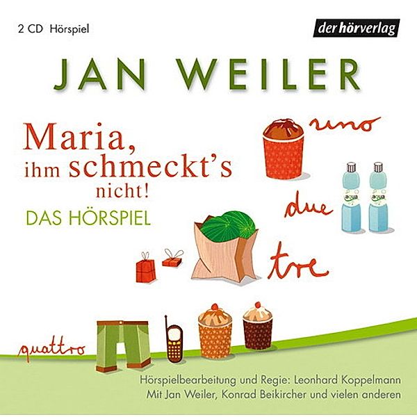 Maria, ihm schmeckt's nicht,2 Audio-CDs, Jan Weiler