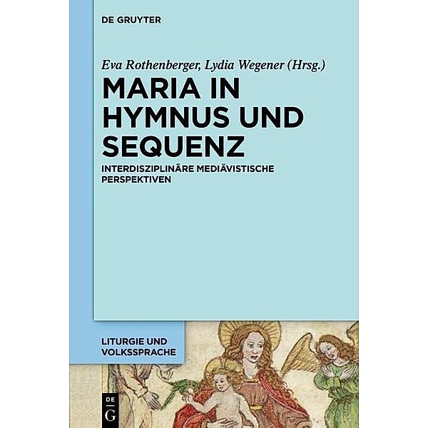 Maria in Hymnus und Sequenz / Liturgie und Volkssprache Bd.1