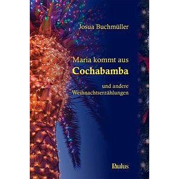 Maria kommt aus Cochabamba, Josua Buchmüller