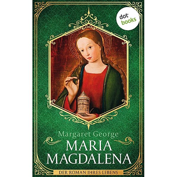 Maria Magdalena, Margaret George