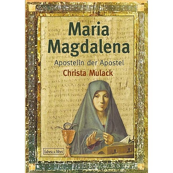 Maria Magdalena, Christa Mulack