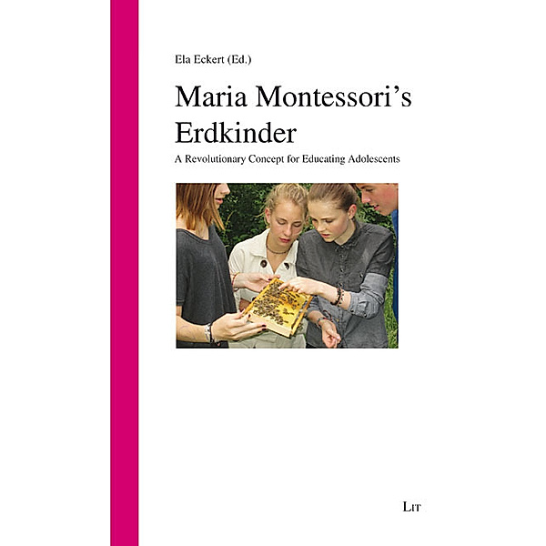 Maria Montessori's Erdkinder