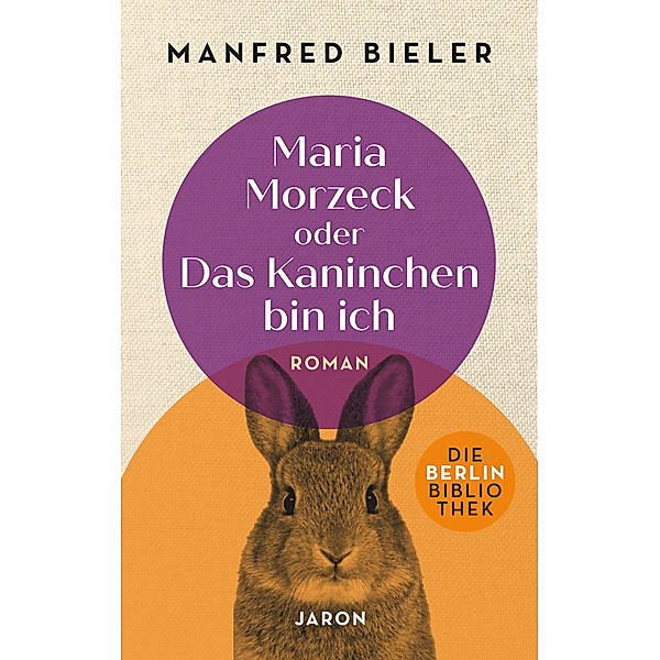 Maria Morzeck oder Das Kaninchen bin ich, Manfred Bieler