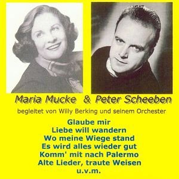 Maria Mucke & Peter Scheeben, Maria & Scheeben,Peter Mucke