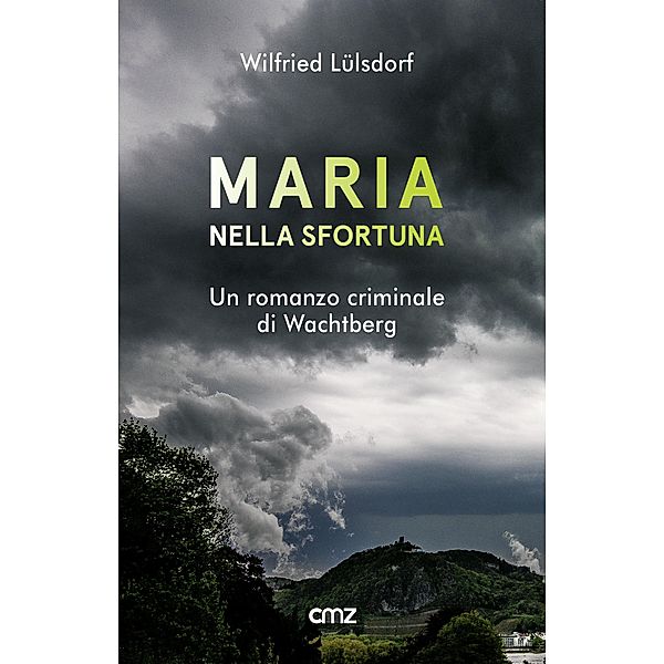 Maria nella sfortuna, Wilfried Lülsdorf