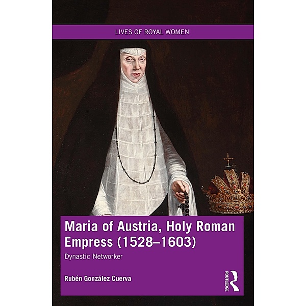 Maria of Austria, Holy Roman Empress (1528-1603), Rubén González Cuerva