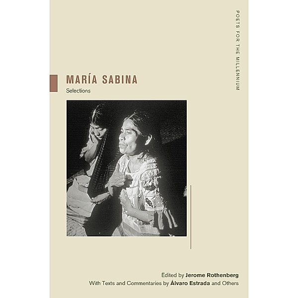 María Sabina / Poets for the Millennium Bd.2, Maria Sabina