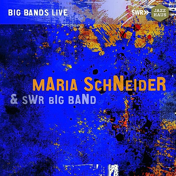 Maria Schneider & Swr Big Band, Maris Schneider, SWR Big Band