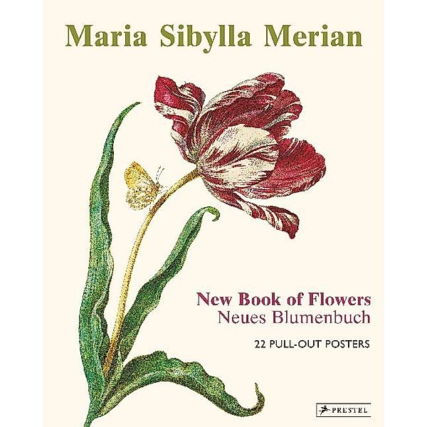 Maria Sibylla Merian: The New Book of Flowers/Neues Blumenbuch, Stella Christiansen