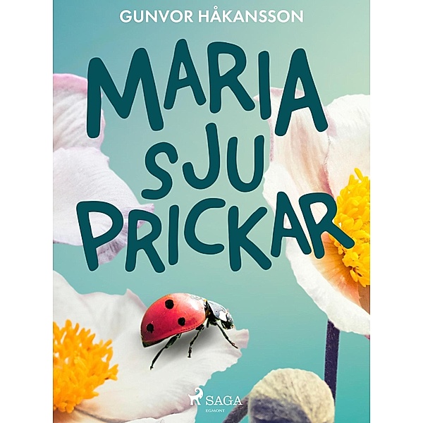 Maria sju prickar / Lindqvists ungdomsbibliotek, Gunvor Håkansson