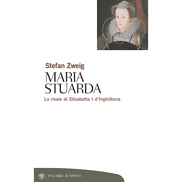 Maria Stuarda, Stefan Zweig
