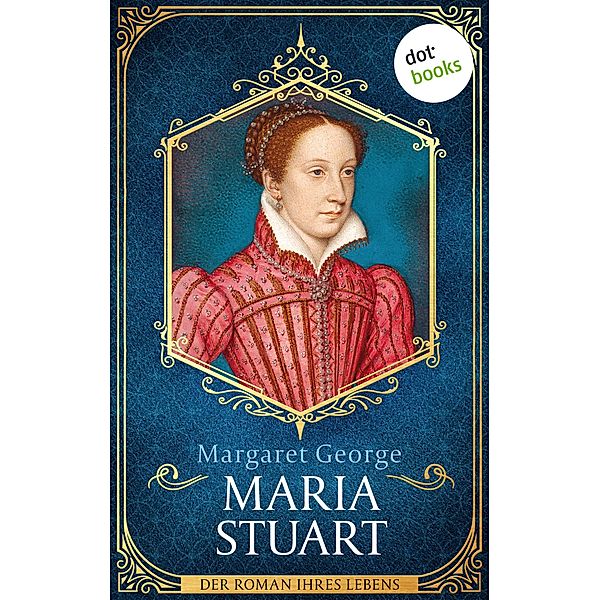 Maria Stuart, Margaret George