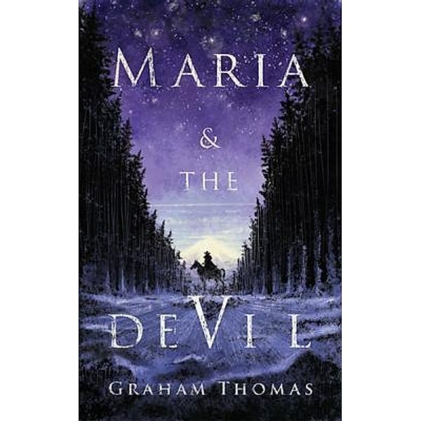 Maria & The Devil / TheNeverPress, Graham Thomas