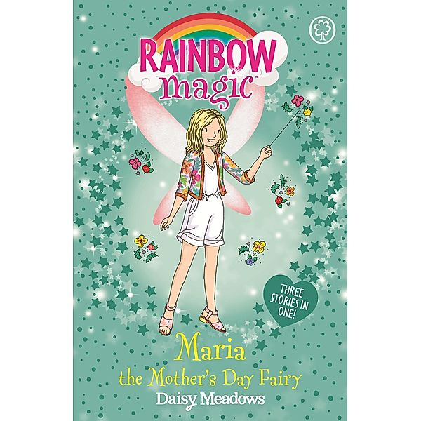Maria the Mother's Day Fairy / Rainbow Magic Bd.1, Daisy Meadows