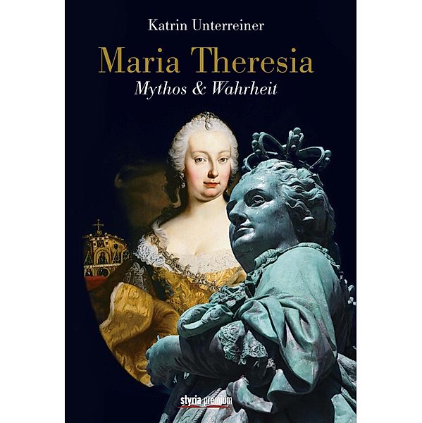 Maria Theresia, Katrin Unterreiner