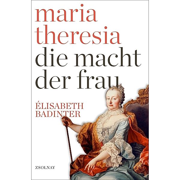 Maria Theresia, Elisabeth Badinter