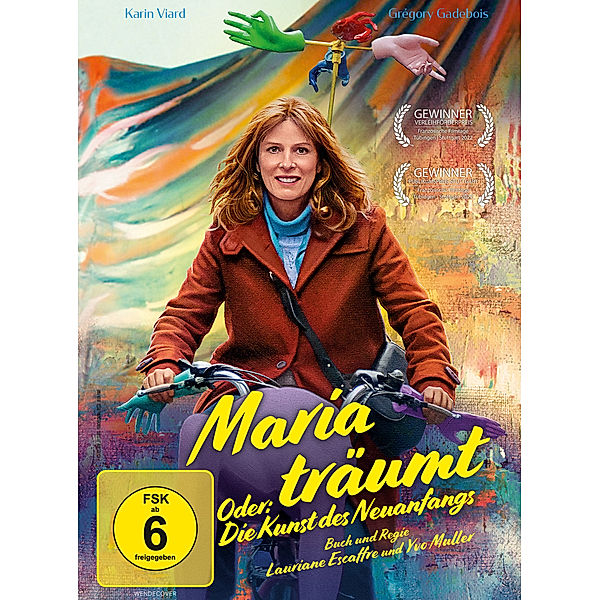 Maria träumt - Oder: Die Kunst des Neuanfangs, Lauriane Escaffre, Yvonnick Muller