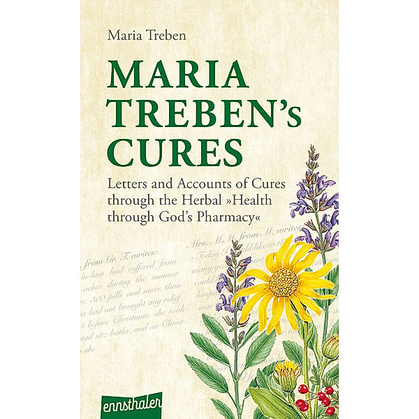 Maria Treben's Cures, Maria Treben