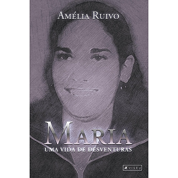 Maria, uma vida de desventuras, Amélia Ruivo
