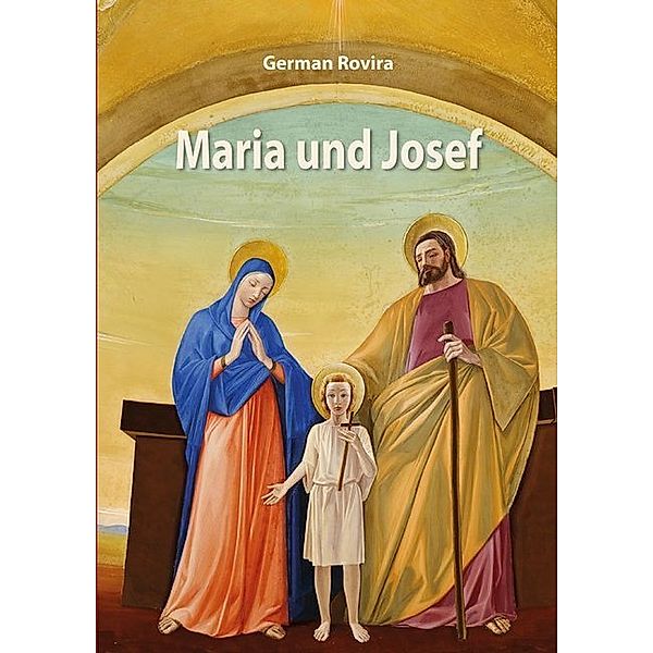 Maria und Josef, German Rovira
