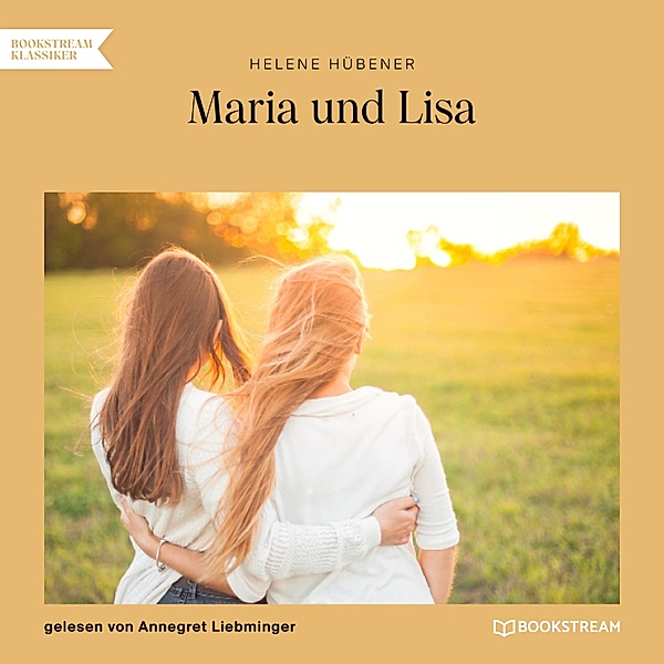 Maria und Lisa, Helene Hübener