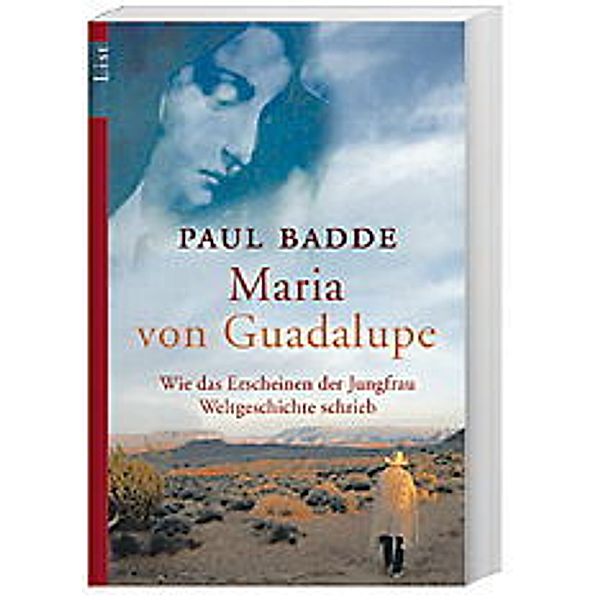 Maria von Guadalupe, Paul Badde