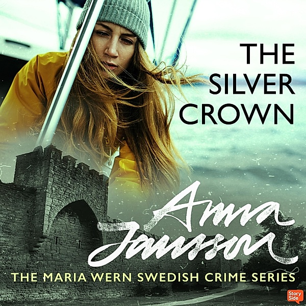 Maria Wern - 4 - The Silver Crown, Anna Jansson