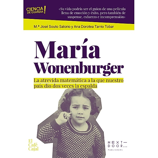 María Wonenburger / El Café Cajal Bd.30, María José Souto Salorio, Ana Dorotea Tobar Tarrío
