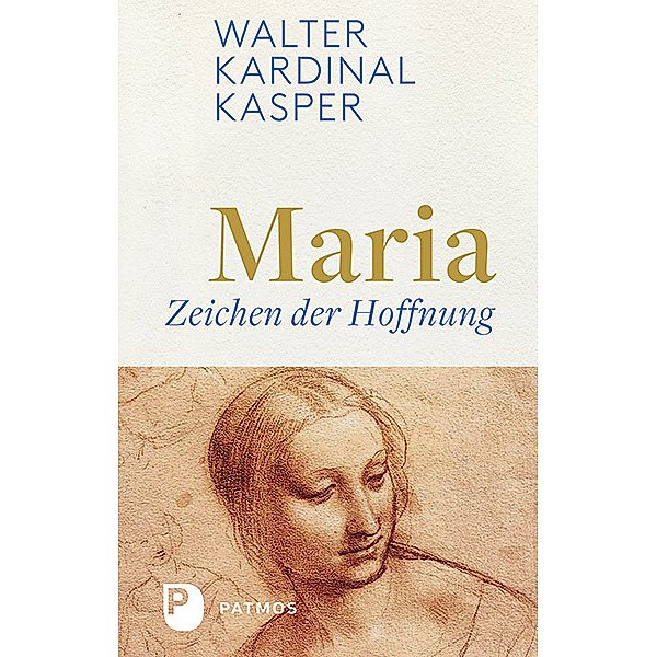 Maria - Zeichen der Hoffnung, Walter Kasper