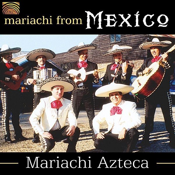 Mariachi From Mexico, Mariachi Azteca