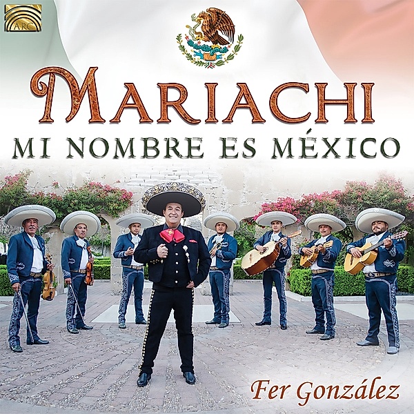 Mariachi From Mexico, Fer Gonzalez