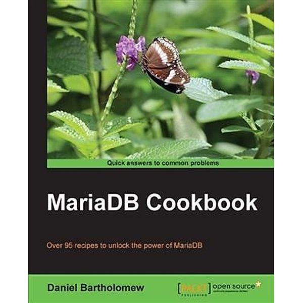 MariaDB Cookbook, Daniel Bartholomew