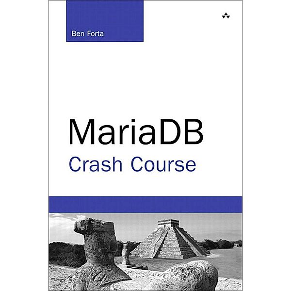 MariaDB Crash Course, Forta Ben