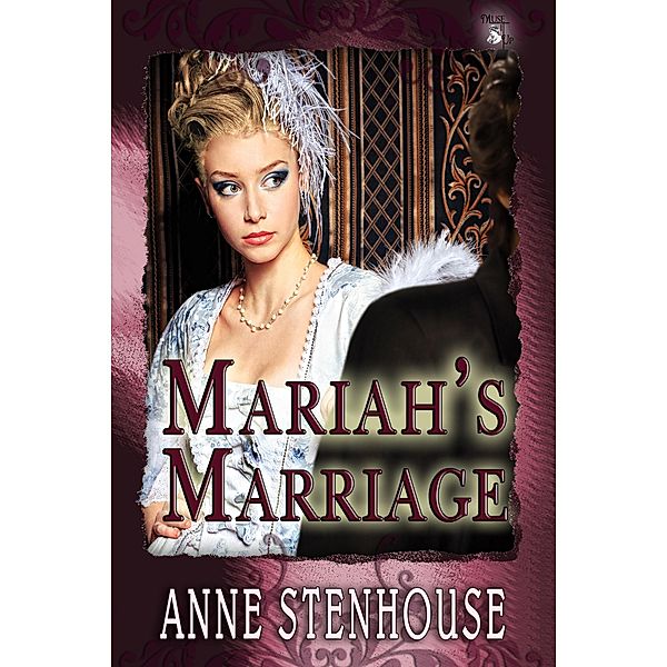 Mariah's Marriage / MuseItUp Publishing, Anne Stenhouse